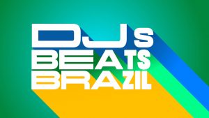 DJs BEATS BRAZIL